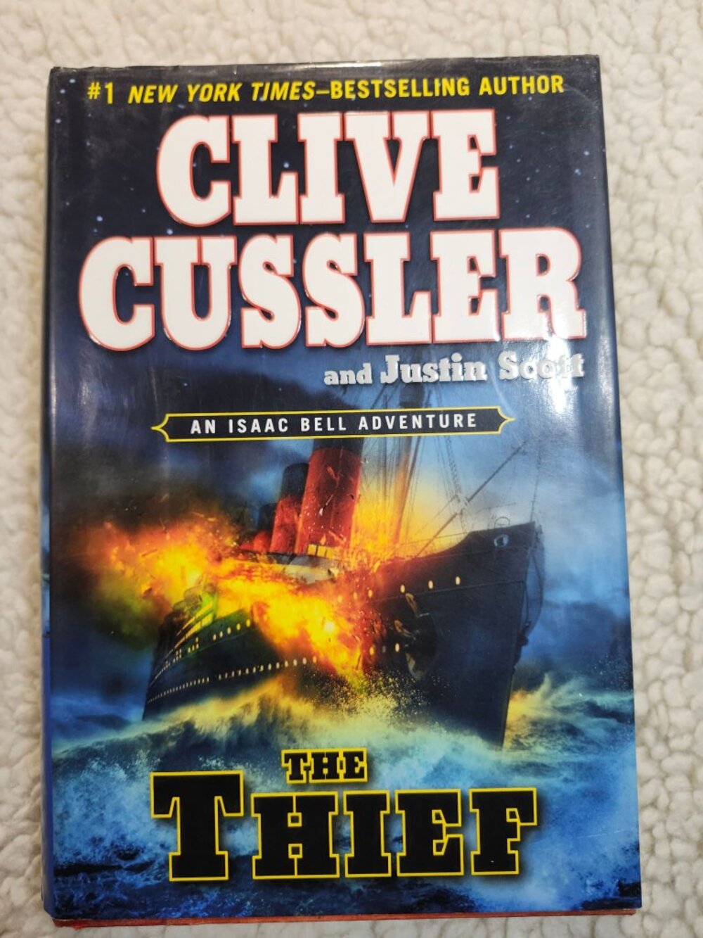 Clive Cussler The Thief Hardcover Isaac Bell Adventure Justin Scott 2012 Putnam